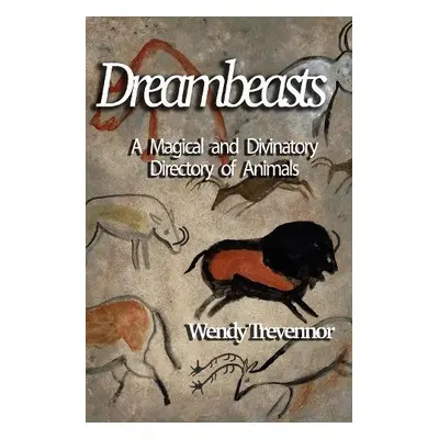 Dreambeasts - Trevennor, Wendy