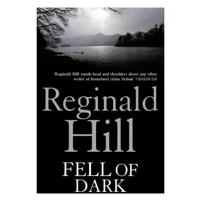 Fell of Dark - Hill, Reginald