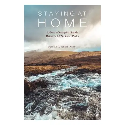 Staying at Home - Minter-Kemp, Louisa