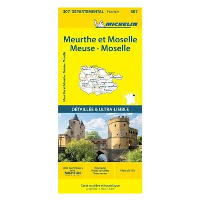 Meuse Meurthe-et-Moselle Moselle - Michelin Local Map 307 - Michelin