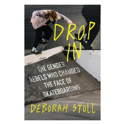 Drop In - Stoll, Deborah