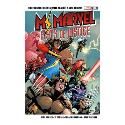 Marvel Select Ms. Marvel: Fists of Justice - Houser, Jody