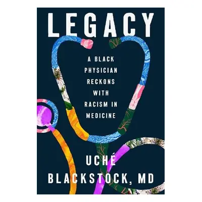 Legacy - Blackstock, Uche