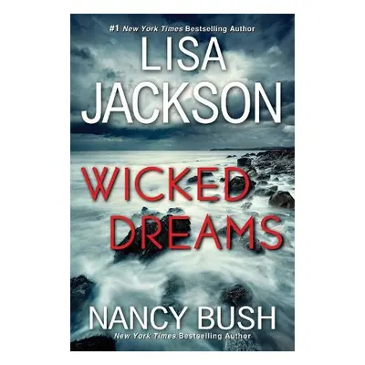 Wicked Dreams - Jackson, Lisa a Bush, Nancy