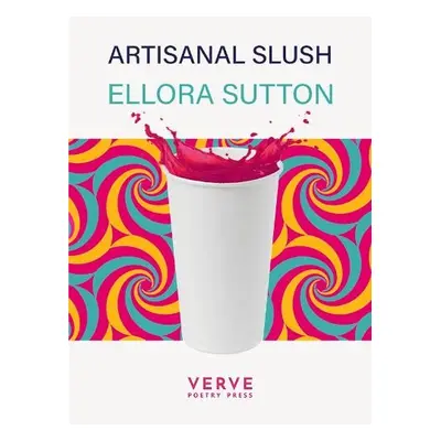 Artisanal Slush - Sutton, Ellora