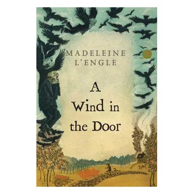 Wind in the Door - L'Engle, Madeleine