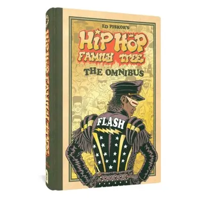 Hip Hop Family Tree - Piskor, Ed