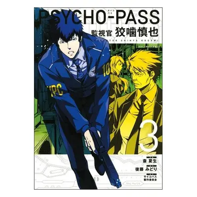 Psycho-pass: Inspector Shinya Kogami Volume 3 - Gotu, Midori a Sai, Natsuo