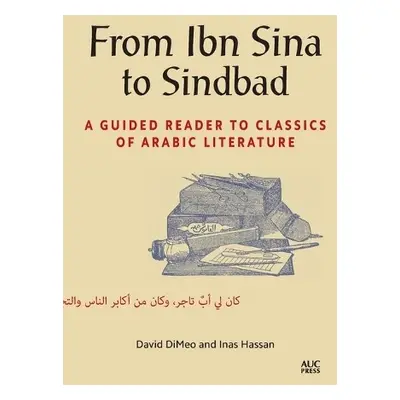 From Ibn Sina to Sindbad - DiMeo, David a Hassan, Inas