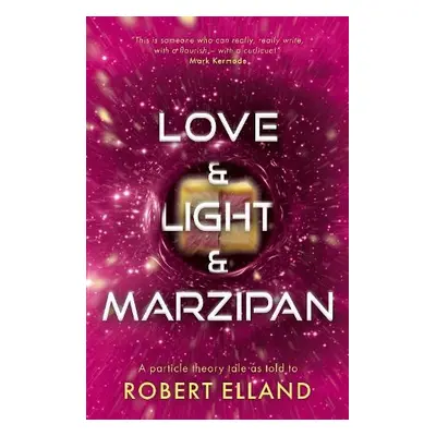 Love a Light a Marzipan - Elland, Robert