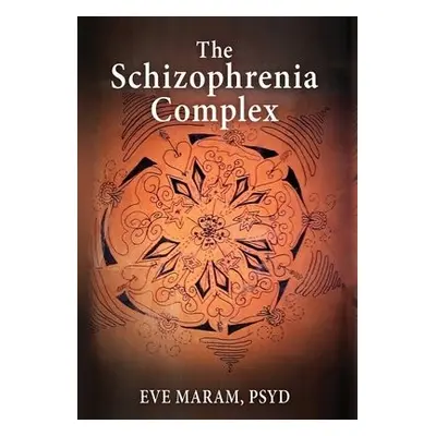 Schizophrenia Complex - Maram, Eve