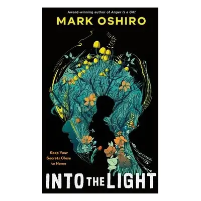 Into the Light - Oshiro, Mark