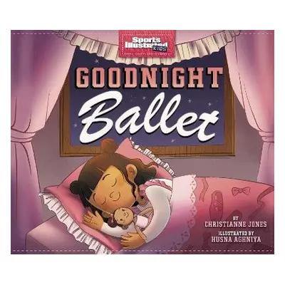 Goodnight Ballet - Jones, Christianne (Acquisitions Editor)