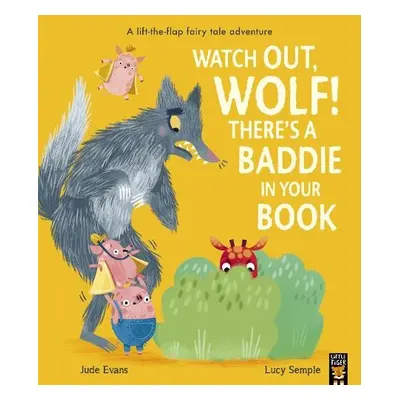 Watch Out, Wolf! There's a Baddie in Your Book - Evans, Jude