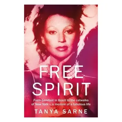 Free Spirit - Sarne, Tanya