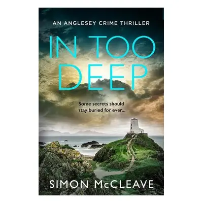 In Too Deep - McCleave, Simon