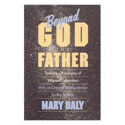 Beyond God the Father - Daly, Mary