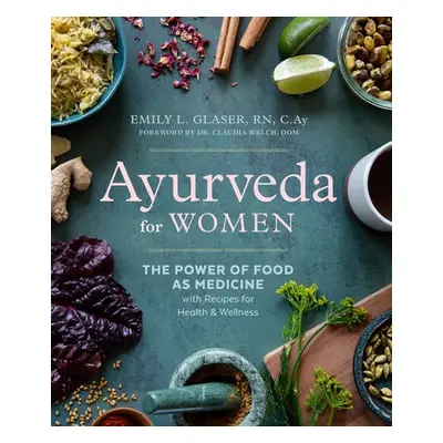 Ayurveda for Women - Glaser, Emily L. (Emily L. Glaser)