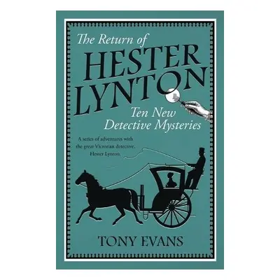 Return of Hester Lynton - Evans, Tony