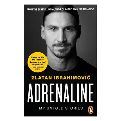 Adrenaline - Ibrahimovic, Zlatan