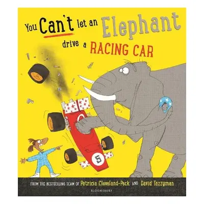 You Can't Let an Elephant Drive a Racing Car - Cleveland-Peck, Patricia