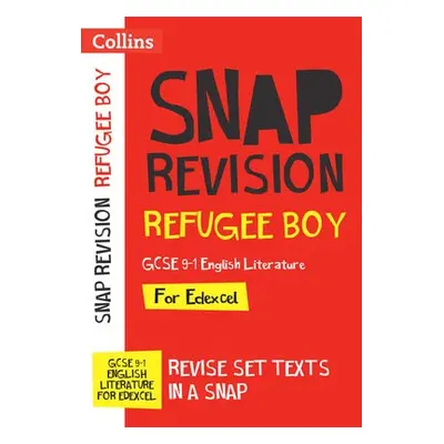 Refugee Boy Edexcel GCSE 9-1 English Literature Text Guide - Collins GCSE