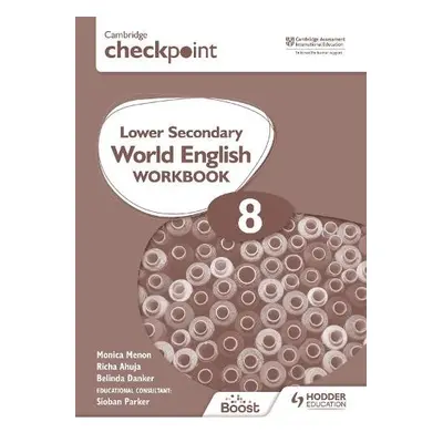 Cambridge Checkpoint Lower Secondary World English Workbook 8 - Menon, Monica