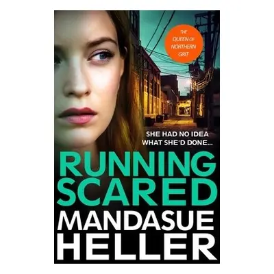 Running Scared - Heller, Mandasue