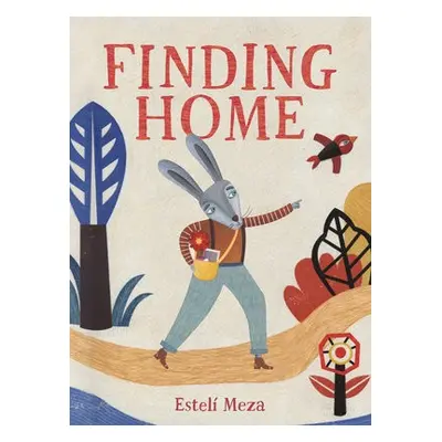 Finding Home - Meza, Esteli