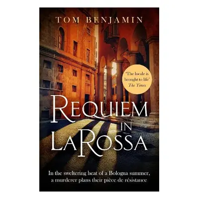 Requiem in La Rossa - Benjamin, Tom