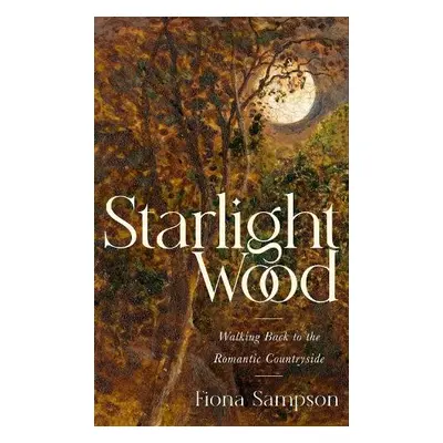 Starlight Wood - Sampson, Fiona