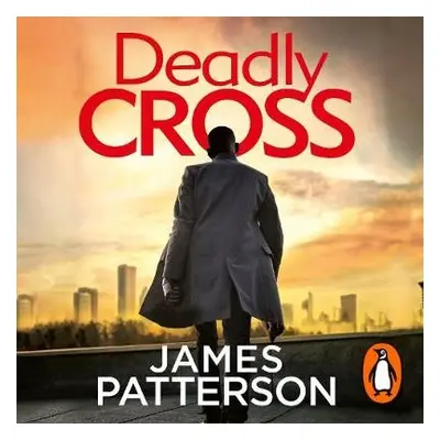 Deadly Cross - Patterson, James