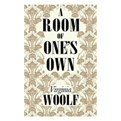 Room of One's Own - Woolf, Virginia