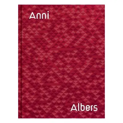 Anni Albers - Albers, Anni a Danilowitz, Brenda a Smith, TĂ˘€™ai