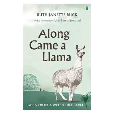 Along Came a Llama - Ruck, Ruth Janette