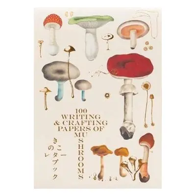 100 Writing and Crafting Papers of Mushrooms - International, PIE