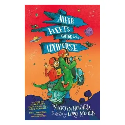 Alfie Fleet's Guide to the Universe - Howard, Martin