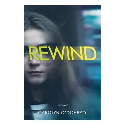 Rewind - O'Doherty, Carolyn