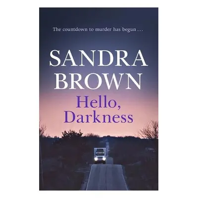 Hello, Darkness - Brown, Sandra