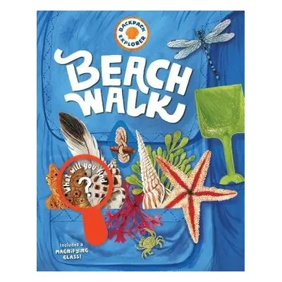 Backpack Explorer: Beach Walk - Publishing, Editors of Storey