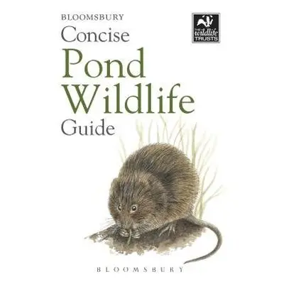 Concise Pond Wildlife Guide - Bloomsbury