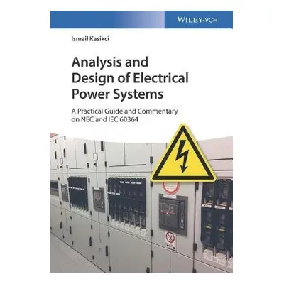 Analysis and Design of Electrical Power Systems - Kasikci, Ismail (Biberach University of Applie