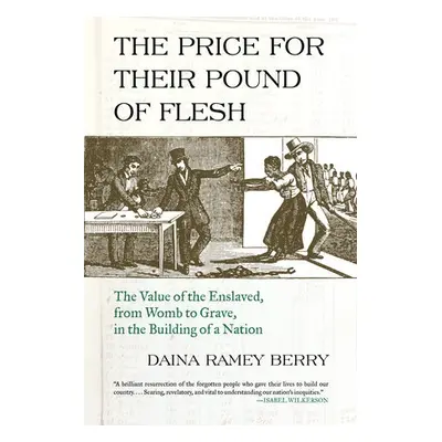 Price for Their Pound of Flesh - Berry, Daina Ramey