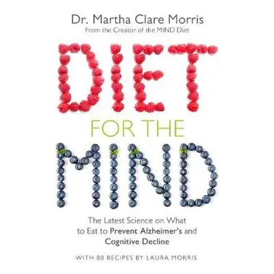 Diet for the Mind - Morris, Martha Clare