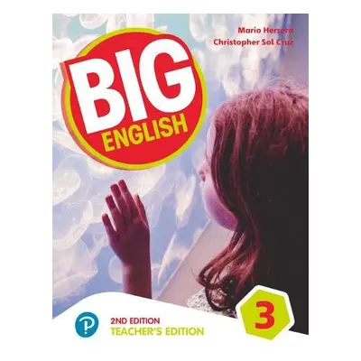 Big English AmE 2nd Edition 3 Teacher's Edition - Roulston, Mary