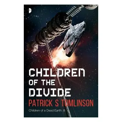 Children of the Divide - Tomlinson, Patrick S