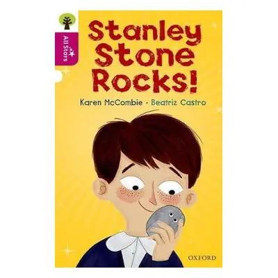 Oxford Reading Tree All Stars: Oxford Level 10: Stanley Stone Rocks! - McCombie, Karen