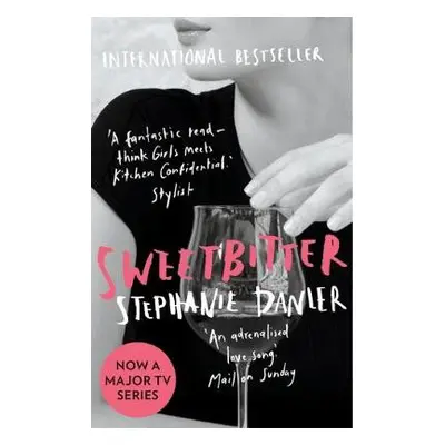 Sweetbitter - Danler, Stephanie