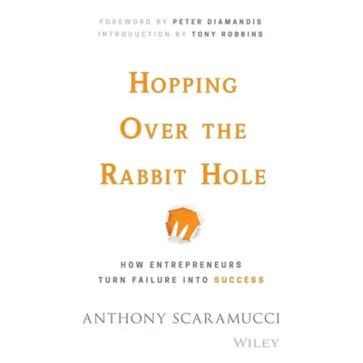 Hopping over the Rabbit Hole - Scaramucci, Anthony