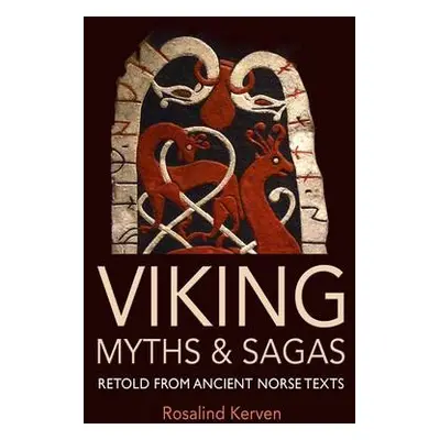 Viking Myths a Sagas - Kerven, Rosalind